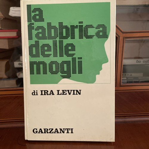 Ira levin fabbrica delle - levin,
