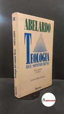 Abaelardus, Petrus. , and Rossini, Marco. Teologia del sommo bene Milano Rusconi