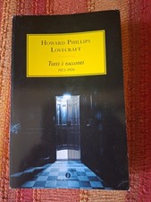Lovecraft. Tutti i racconti