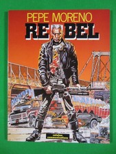 Pepe Moreno - REBEL - RARE