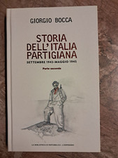 GIORGIO BOCCA - STORIA DELL'ITALIA PARTIGIANA - BIBLIOTECA REPUBBLICA - 2015