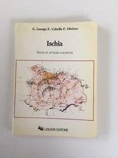 G. Luongo - Ischia storia di un'isola vulcanica - Liguori Ed. 1990 9° Ed. 