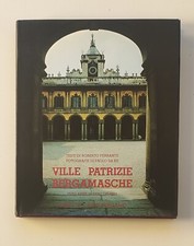 Ville patrizie bergamasche - , di