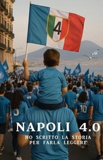 Napoli 4.0: Ho Scritto La
