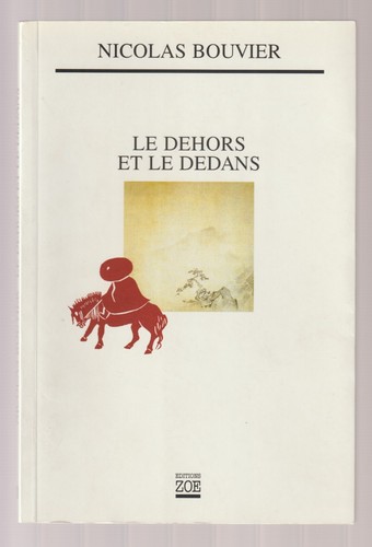 Nicolas bouvier dehors et - nicolas, le