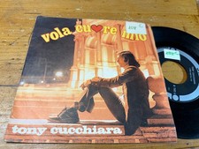 7"  ITALY 1971 Tony Cucchiara – Vola Cuore Mio