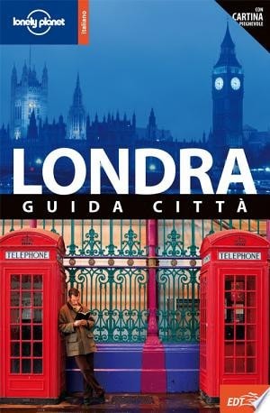Londra lonely planet city - londra, (lonely