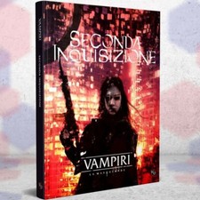 Vampiri La Masquerade - Seconda Inquisizione