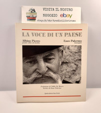 LA VOCE DI UN PAESE - A. PIERRO - E. PALERMO - QUALECULTURA/JACA BOOK - 1996