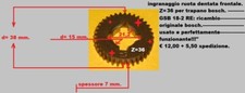 ingranaggio,ruota dentata, x trapano bosch GSB 18-2 RE Z=36 ricambio originale