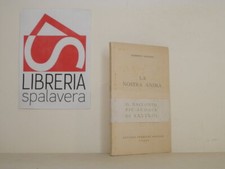 La nostra anima - Savinio, A. - Luciano Ferriani editore, 1960, 2 vol. Ottimi