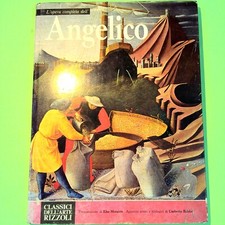 L'OPERA COMPLETA DELL'ANGELICO CLASSICI DELL'ARTE RIZZOLI