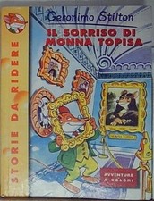 Stilton IL SORRISO DI MONNA TOPISA Piemme 2000