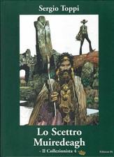 Lo scettro Muiredeagh il collezionista 4 di Toppi CARTONATO ed. Di Grifo FU34