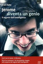 Katz Eran JEROME DIVENTA UN GENIO