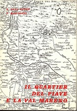 IL QUARTIER DEL PIAVE E LA VAL MARENO 1^ parte - E.Dall'Anese e P.Martorel, 1977