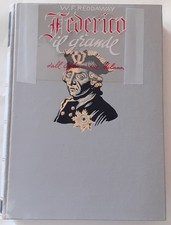 STORIA D. GERMANIA - W.F. REDDAWAY: "FEDERICO IL GRANDE", EDIZ. DALL'OGLIO 1958