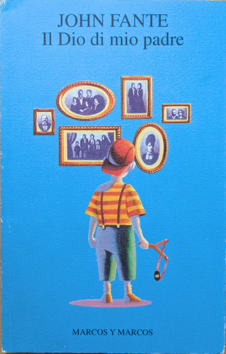 John fante dio di mio - fante.,