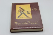Fred Everett Fun with Trout -