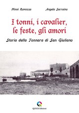 I tonni, i cavalier, le feste
