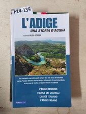 L'Adige Una storia d'acqua -