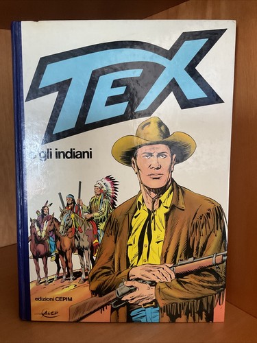 Tex gli indiani edizioni - tex, e
