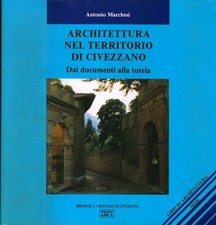 Architettura nel territorio di Civezzano: dai documenti alla tutela.