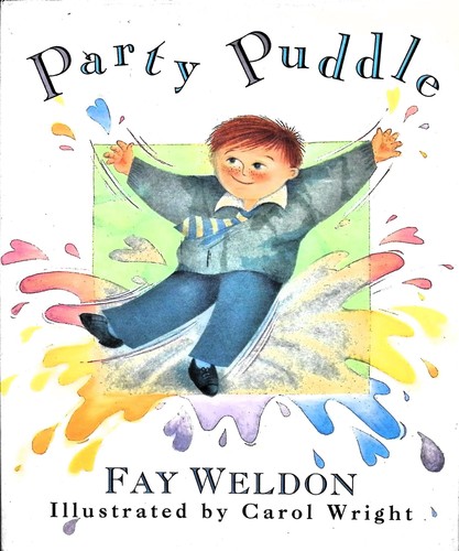 Fay weldon party puddle - /, 1st