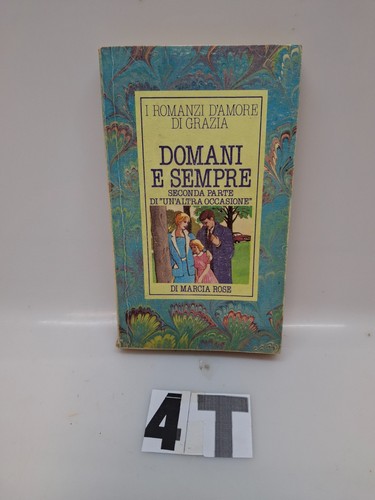 Marcia rose domani sempre - domani, e