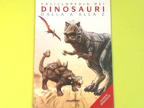 Enciclopedia dei dinosauri - enciclopedia,