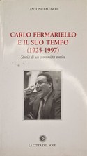 Carlo Fermariello e il suo