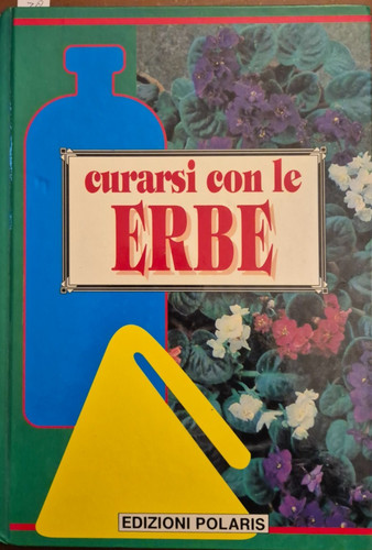 Curarsi con erbe edizioni - curarsi,