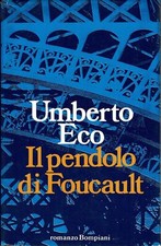 Umberto Eco: Il Pendolo di Foucault ed. Bompiani 1988 A24