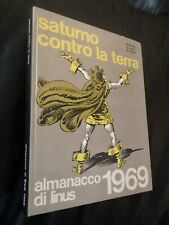 VOLUME CARTONATO SATURNO CONTRO LA TERRA  ALMANACCO LINUS 1969 - OTTIMO