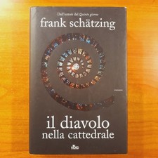Il diavolo nella cattedrale - Frank Schätzing - Nord
