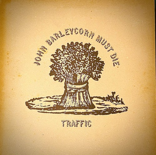 Traffic john barleycorn must - john,