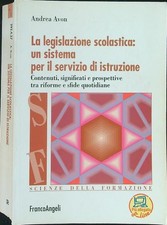 LA LEGISLAZIONE SCOLASTICA