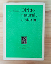 DIRITTO NATURALE E STORIA - LEO STRAUSS - NERI POZZA 1957 - PRIMA EDIZIONE