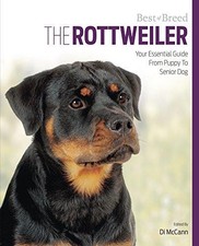 Rottweiler Best of Breed: Your Essential Guide from Puppy to... - McCann, Di