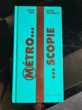 Métro...Scopie - Alain Trez -