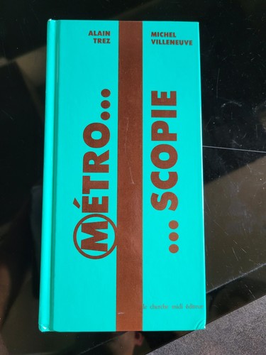 Métro scopie alain - métro...scopie,
