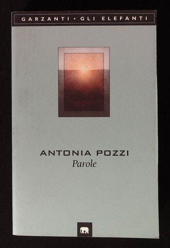 Pozzi antonia parole - pozzi,