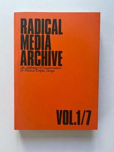 Radical media archive vol - radical, vol.