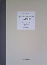 Quattro pittori per Parise