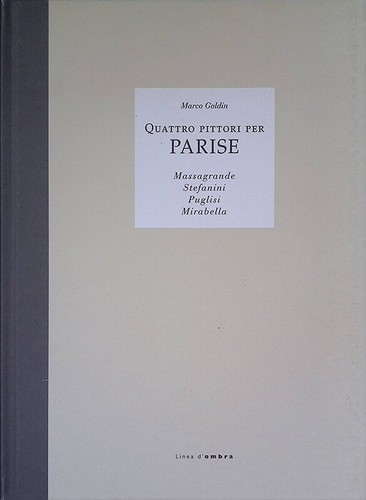Quattro pittori per - , parise