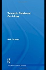 Towards Relational Sociology