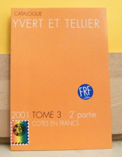 -YVERT ET TELLIER 2001 TOME 3