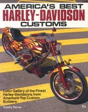 America's Best Harley-Davidson Customs-Timothy Remus