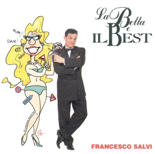 Francesco salvi bella e - la,