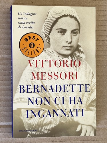 Vittorio messori bernadette - messori,